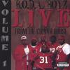 B.O.D.A BOYZ: Live from the Clipper House vol.1