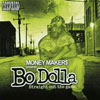 BO DOLLA: Bo Dolla Straight Out The Game