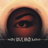 BODY, SOUL AND MIND: Body, Soul and Mind