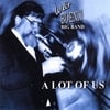 WALT BOENIG BIG BAND: A Lot Of Us