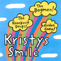 The Bogmen and Friends : Kristy's Smile