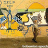 BOHEMIAN EPOCH: Local Revolution