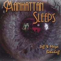 Jeff & Maya Bohnhoff : Manhattan Sleeps