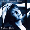 DEBORAH BOILY: The Song Remembers When