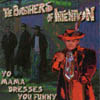 THE BROTHERS OF INTENTION: Yo Mama Dresses You Funny
