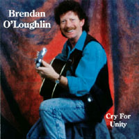 Brendan O'Loughlin : Cry For Unity