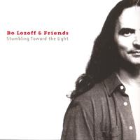 Bo Lozoff & Friends : Stumbling Toward The Light