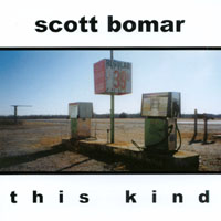Scott Bomar : This Kind