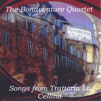 THE BONAVENTURE QUARTET: Songs From Trattoria La Cellina