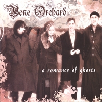 BONE ORCHARD: A Romance of Ghosts