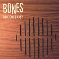 BONES: Who Stole Fun?