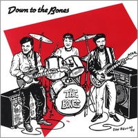 The Bones : Down to the Bones