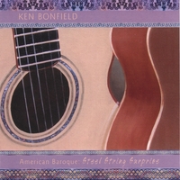 KEN BONFIELD: American Baroque: Steel String Surprise