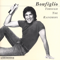 Bonfiglio : Through the Raindrops
