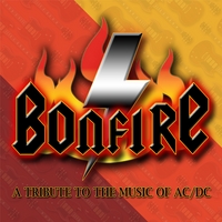 Bonfire : A Tribute to the Music of AC/DC