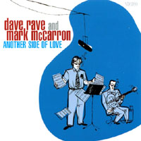 Dave Rave & Mark McCarron : Another Side Of Love
