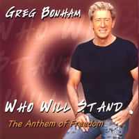 GREG BONHAM : WHO WILL STAND
