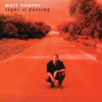 MATT BONNER: Signs of Passing