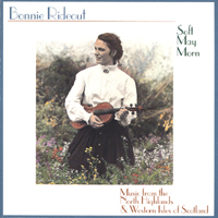 Bonnie Rideout : Soft May Morn