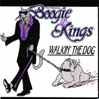 The Boogie Kings : Walkin' the Dog