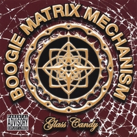 Boogie Matrix Mechanism : Glass Candy