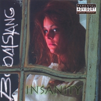 BOOMSLANG: Insanity