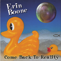 Erin Boone : Come Back To Reality