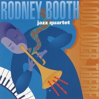 Rodney Booth : Look Over There