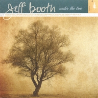 Jeff Booth : Under The Tree - Trax
