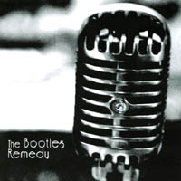 The Bootleg Remedy : The Bootleg Remedy