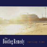 The Bootleg Remedy : Cutting Time