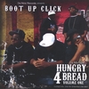BOOT UP CLICK: Da 9 Records presents Da MixTape: Hungry 4 Bread, Volume I