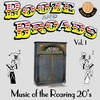 BOOZE AND BROADS: Music of the Roaring 20's