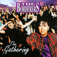 THE BORDERERS: The Gathering