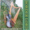 BORDER LORD: Bonny Brave Boys