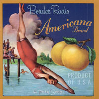 BORDER RADIO: Americana Brand