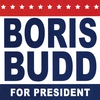BORIS BUDD & THE WATERBOARDERS: Boris Budd for President!!