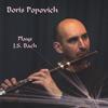 BORIS POPOVICH: Boris Popovich plays J.S. Bach