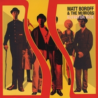 Matt Boroff & The Mirrors : Elevator Ride