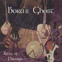 BORU'S GHOST: Rites Of Passage