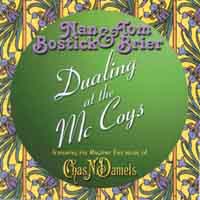 NAN BOSTICK & TOM BRIER: Dualing at the McCoys