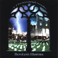 Boston Horns : A Thousand Souls
