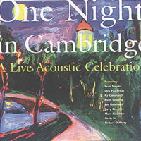 One Night in Cambridge : A Live Acoustic Celebration