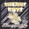 BOTANY BOYZ: Forever Botany Screwed Up Version