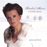 SARA BOTKIN: Breath of Heaven: A Christmas Collection
