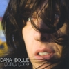 DANA BOULÉ: Going, Gone