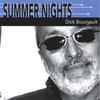 DICK BOURGAULT: Summer Nights