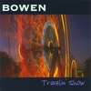BOWEN: Travelin' Show