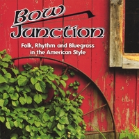 Bow Junction : Bow Junction: Bluegrass