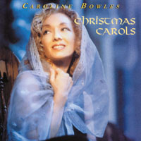 Caroline Bowles : Christmas Carols